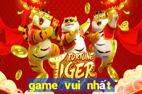 game vui nhất việt nam