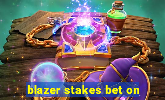 blazer stakes bet on