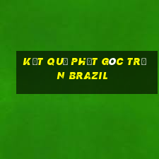 kết quả phạt góc trận brazil