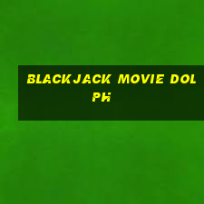 blackjack movie dolph