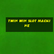 twin win slot machine