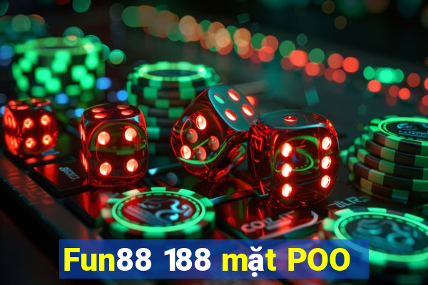 Fun88 188 mặt POO