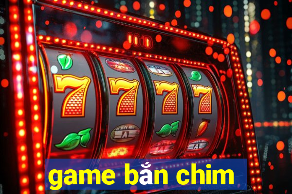 game ban chim