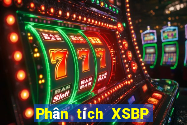 Phân tích XSBP Chủ Nhật