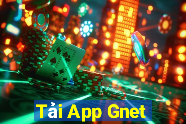 Tải App Gnet