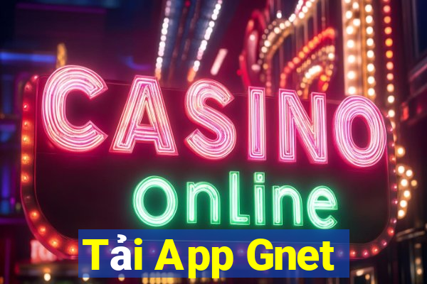 Tải App Gnet