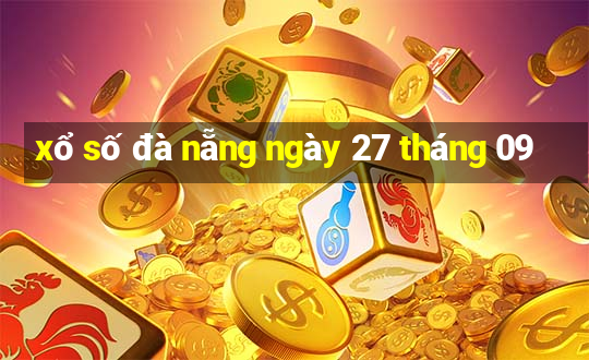 xổ số đà nẵng ngày 27 tháng 09