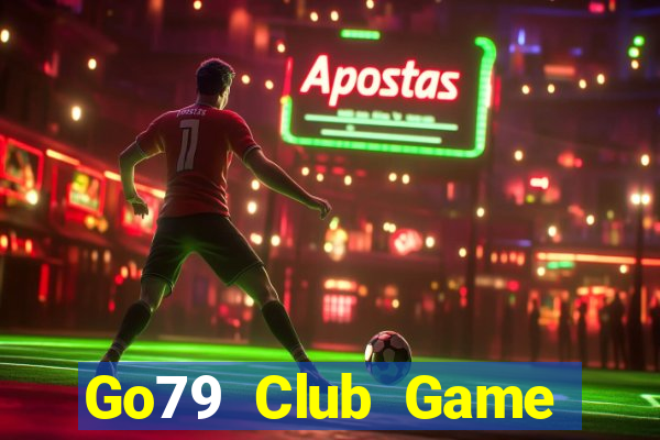 Go79 Club Game Bài Hay Nhất Hiện Nay