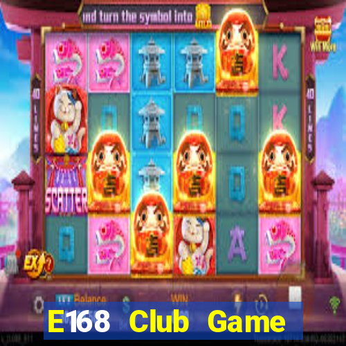 E168 Club Game Bài 888 Casino