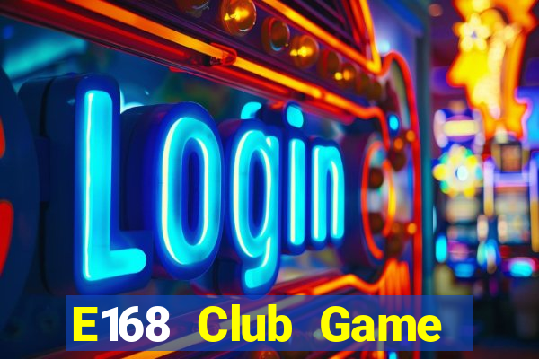 E168 Club Game Bài 888 Casino