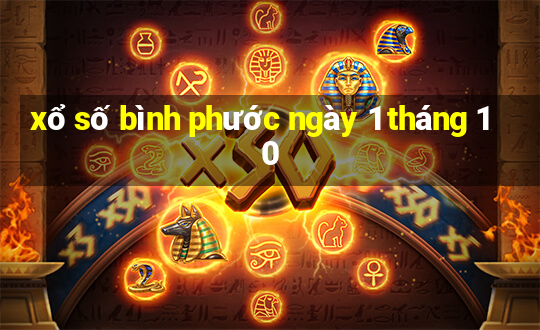 xổ số bình phước ngày 1 tháng 10