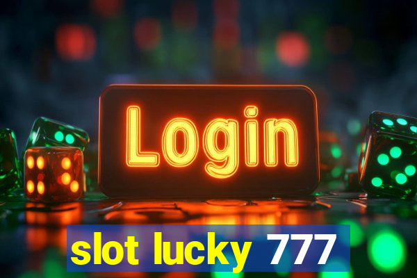 slot lucky 777