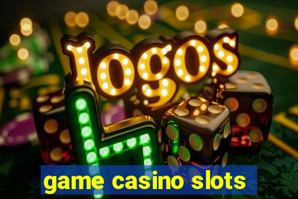 game casino slots