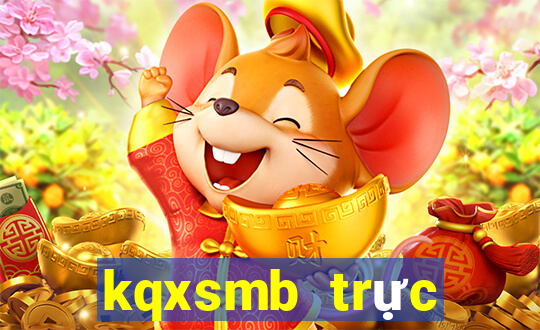 kqxsmb trực tiếp hôm nay