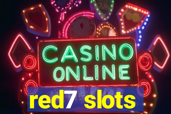 red7 slots