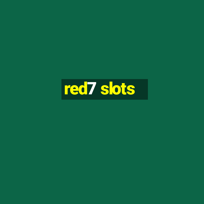 red7 slots