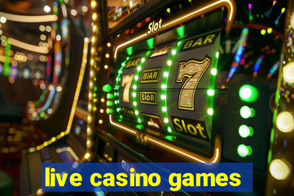 live casino games