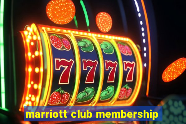 marriott club membership