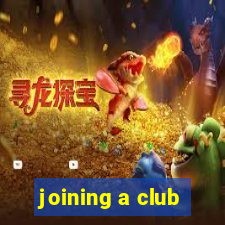 joining a club