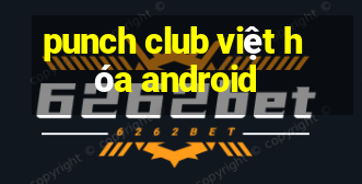 punch club việt hóa android