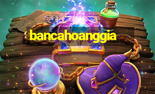 bancahoanggia