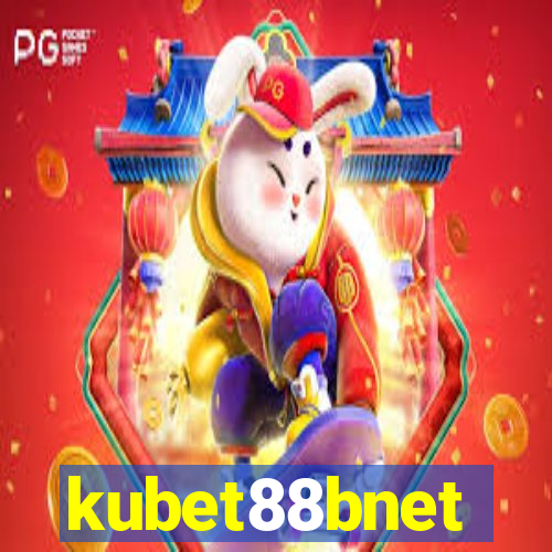 kubet88bnet