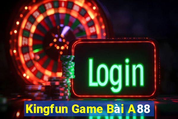 Kingfun Game Bài A88