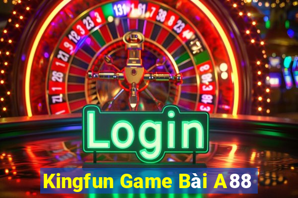 Kingfun Game Bài A88