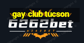 gay club tucson