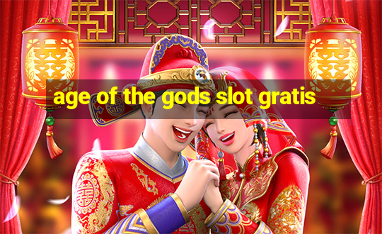 age of the gods slot gratis