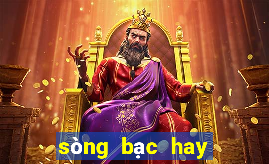 sòng bạc hay sòng bạc