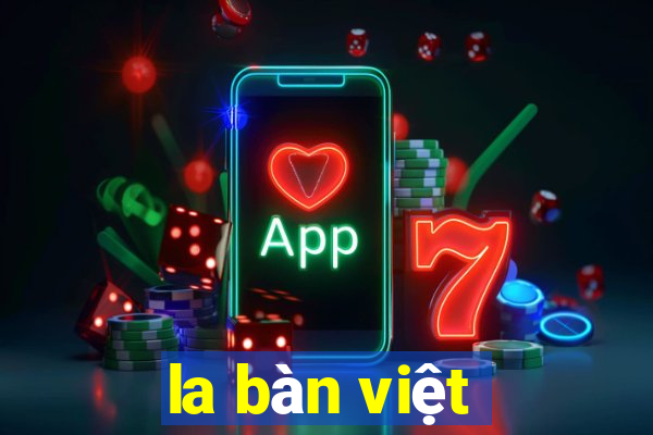 la bàn việt