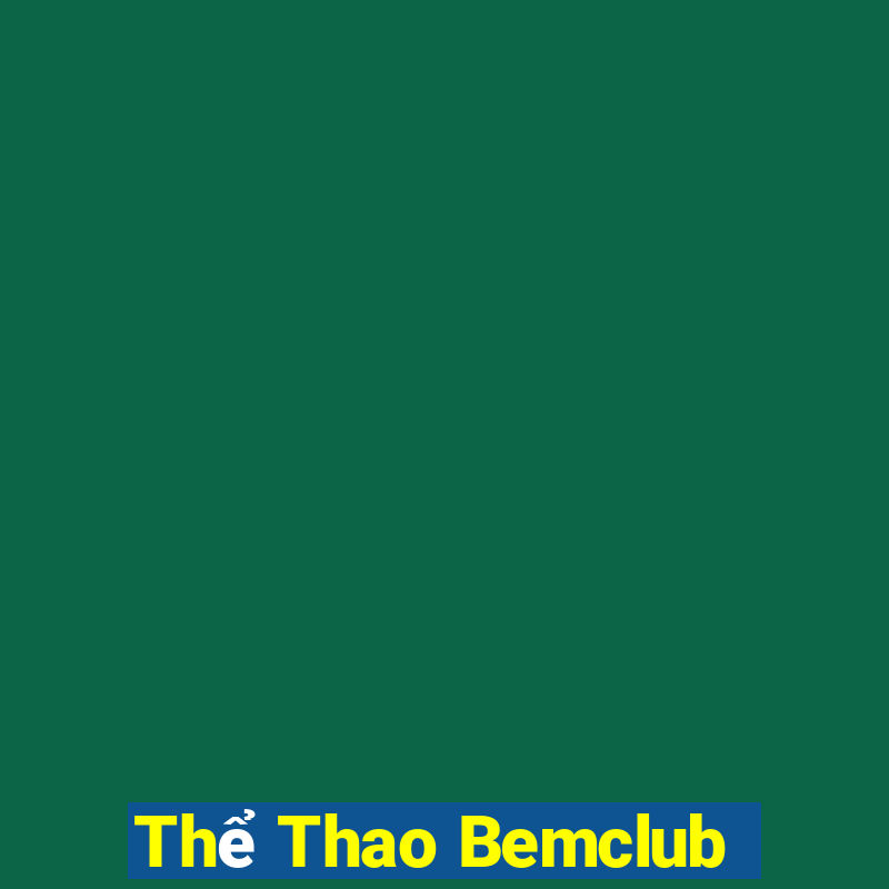 Thể Thao Bemclub