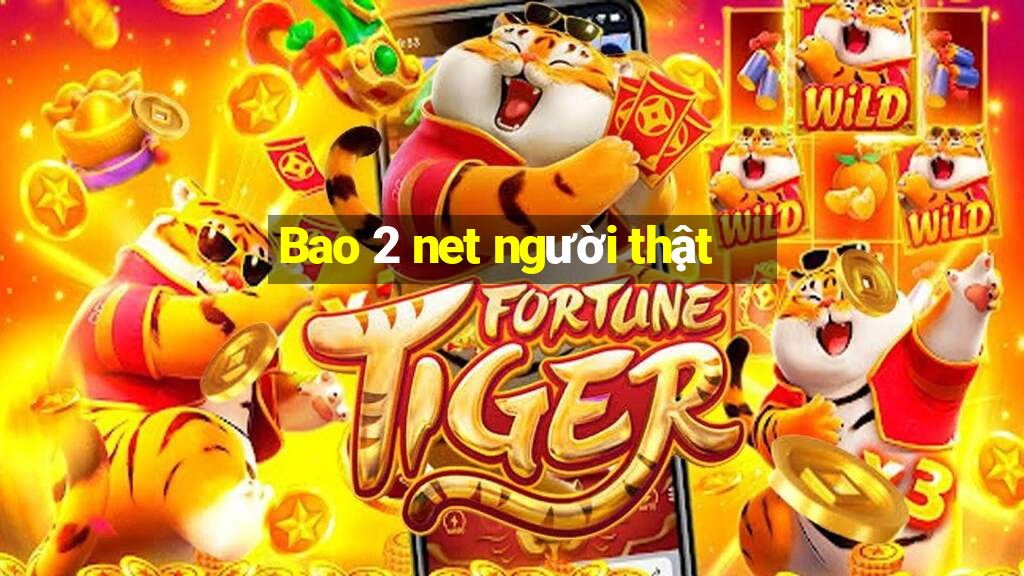 Bao 2 net người thật