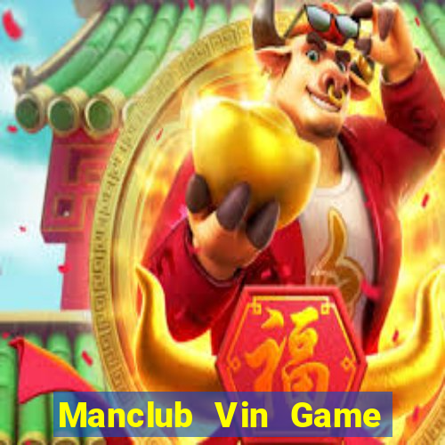 Manclub Vin Game Bài 52