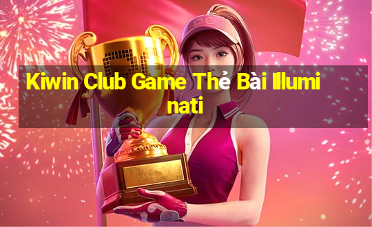 Kiwin Club Game Thẻ Bài Illuminati