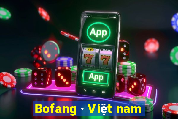 Bofang · Việt nam