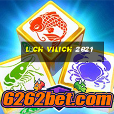 lịch vilich 2021