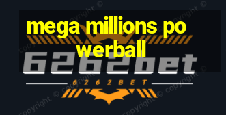 mega millions powerball