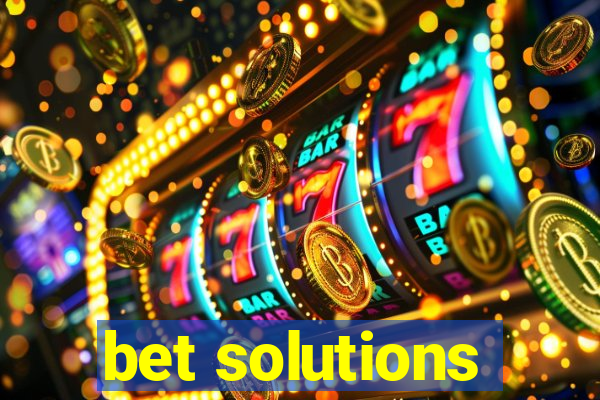 bet solutions