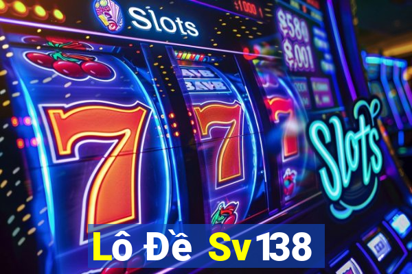 Lô Đề Sv138