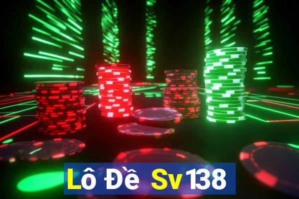 Lô Đề Sv138