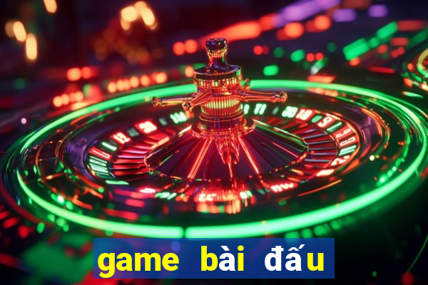 game bài đấu Bull bull