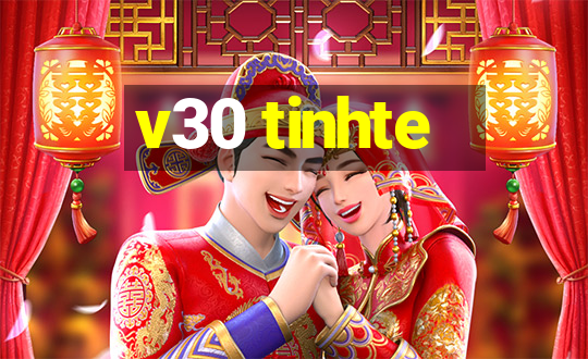 v30 tinhte