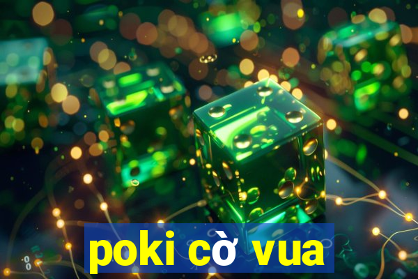 poki cờ vua