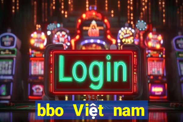 bbo Việt nam mới nhất ấn bản