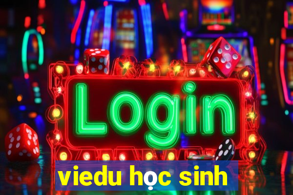 viedu học sinh