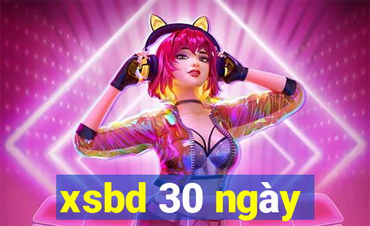 xsbd 30 ngày