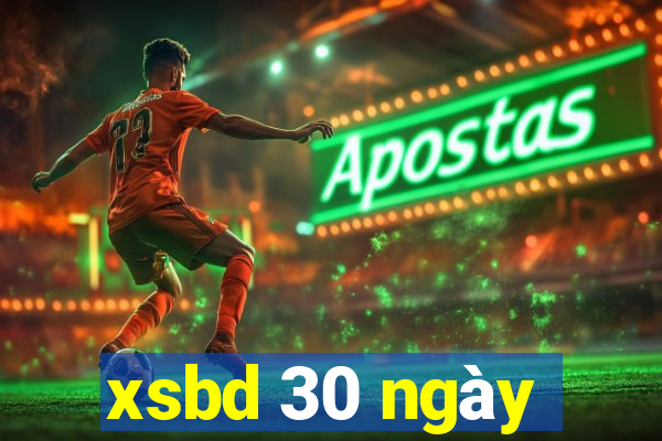 xsbd 30 ngày