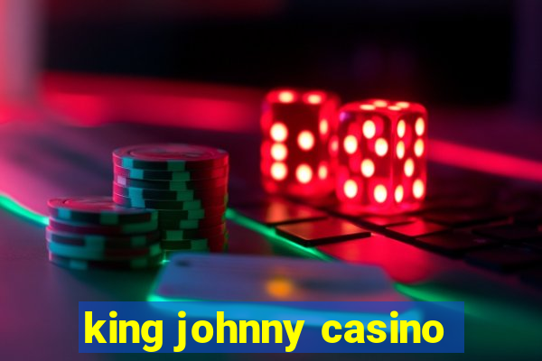 king johnny casino